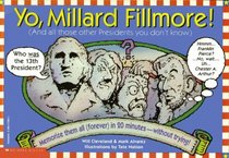 Yo, Millard Fillmore!