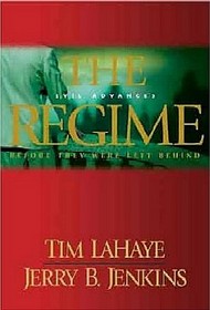 The Regime (Before They Were Left Behind (Paperback))