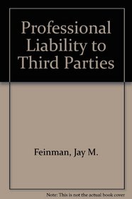 Professional Liability to Third Parties
