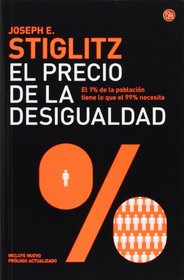 El precio de la desigualdad (Spanish Edition)