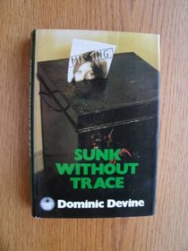 Sunk without trace (Crime club)