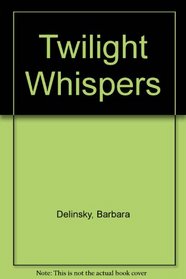 Twilight Whispers