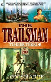 Timber Terror (Trailsman, No 209)