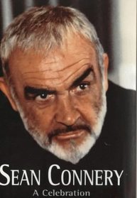 Sean Connery:A Celebration