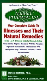 The Natural Pharmacist: Your Complete Guide to Conditions and Their Natural Remedies