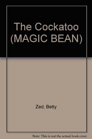 The Cockatoo (Magic Beans)