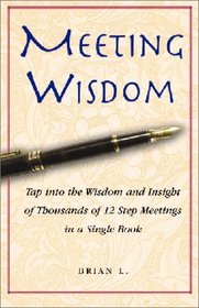 Meeting Wisdom