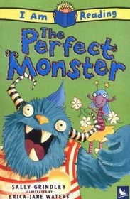 The Perfect Monster (Turtleback School & Library Binding Edition) (I Am Reading (Prebound))