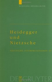 Heidegger Und Nietzsche: Nietzsche-Interpretationen III (German Edition)