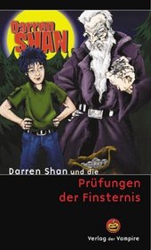 Darren Shan 05 und die Prüfungen der Finsternis.