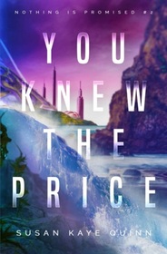 You Knew the Price (Nothing is Promised, Bk 2)