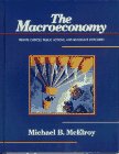 Macroeconomy, The: Private Choices, Public Actions, and Aggregate Outcomes