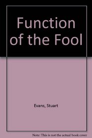 The function of the fool