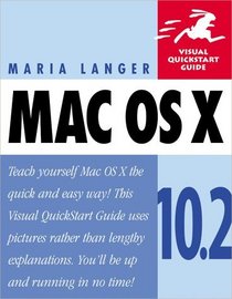 Mac OS X 10.2: Visual QuickStart Guide
