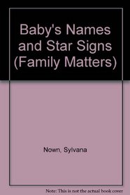 Baby's NamesStar Signs (Family Matters)