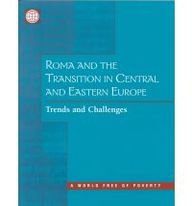 Roma and the Transition in Central and Eastern Europe: Trends and Challenges