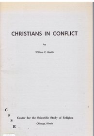 Christians in Conflict (Studies in Religion and Society Ser.)