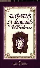 Women's Adornment : What Does the Bible Really SAY?