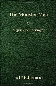 The Monster Men - 1st Edition