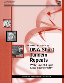 Improved Analysis of DNA Short Tandem Repeats With Time-of-Flight Mass Spectrometry