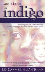 Los Ninos Indigo (Spanish Language Edition)