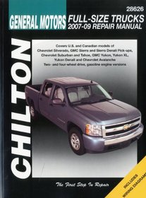 General Motors Full-Size Trucks: 2007-2009 (Chilton's Total Car Care Repair Manual)