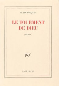 Le tourment de Dieu: Poemes (French Edition)