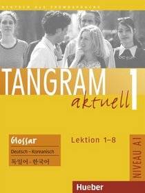Tangram aktuell 1 - Lektion 1-8