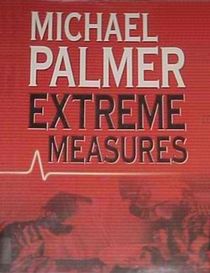 Extreme Measures (Large Print)