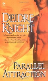 Parallel Attraction (Midnight Warriors, Bk 1)