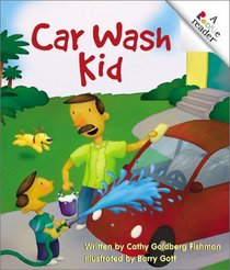 Car Wash Kid (Rookie Readers)