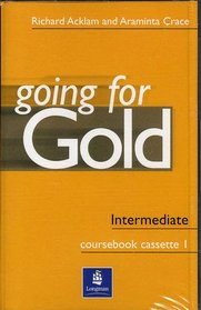 First Certificate Gold: Intermediate Class (Going for Gold)