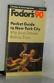FODOR-PKT N.Y.C'90 (Fodor's Pocket Guide to New York City)