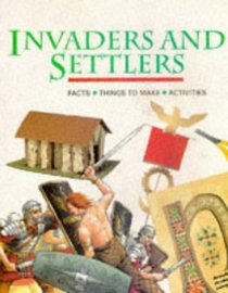 Invaders and Settlers (Craft Topics S.)