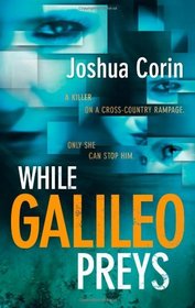 While Galileo Preys (Esme Stuart, Bk 1)