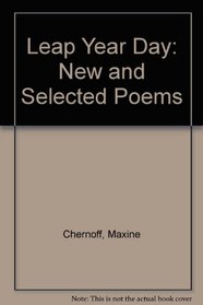 Leap Year Day: New and Selected Poems