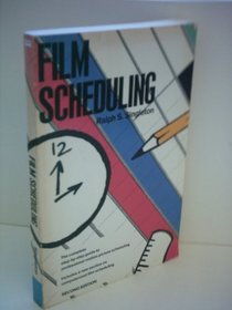 Film scheduling, or, How long will it take to shoot your movie? (Filmmaker's Library Series: No. 1)
