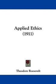 Applied Ethics (1911)