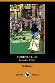 Harding's Luck (Illustrated Edition) (Dodo Press)