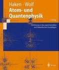 Atom- und Quantenphysik: Einfhrung in die experimentellen und theoretischen Grundlagen (Springer-Lehrbuch) (German Edition)
