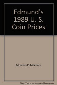 Edmund's 1989 U. S. Coin Prices