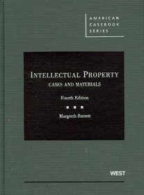 Intellectual Property, Cases and Materials, 4th