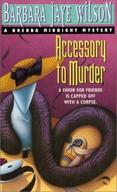 Accessory to Murder (Brenda Midnight, Bk 2)