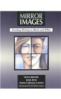 Mirror Images : Teaching Writing in Black and White