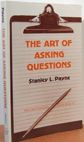 Art of Asking Questions (Studies in Public Opinion)