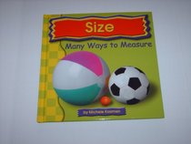 Size: Many Ways to Measure (Exploring Math)