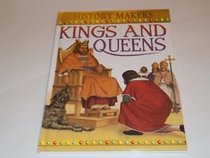 Kings and Queens (History Makers)