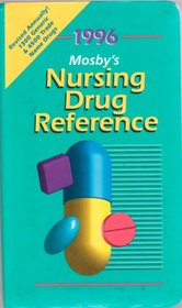 Mosby's 1996 Nursing Drug Reference (Annual)