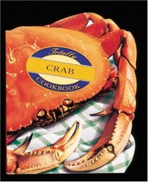 Totally Crab Cookbook (Totally Cookbooks)