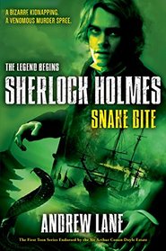 Snake Bite (Sherlock Holmes: The Legend Begins)